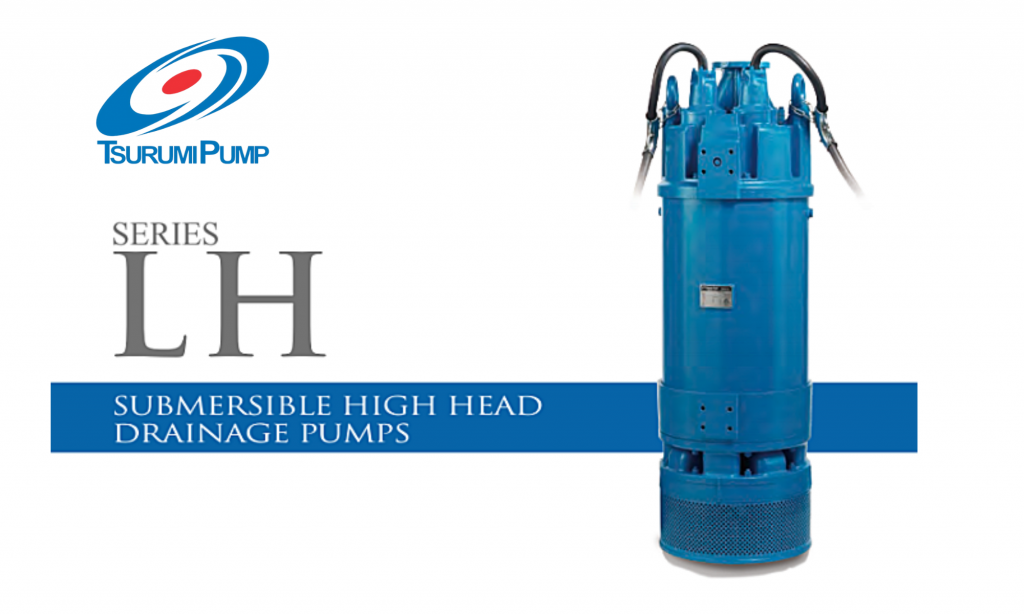 Tsurumi SUBMERSIBLE HIGH HEAD DRAINAGE PUMPS